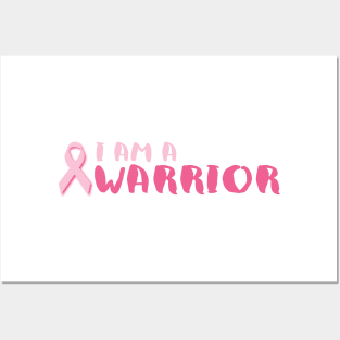 I am a Warrior Pink Ribbon Posters and Art